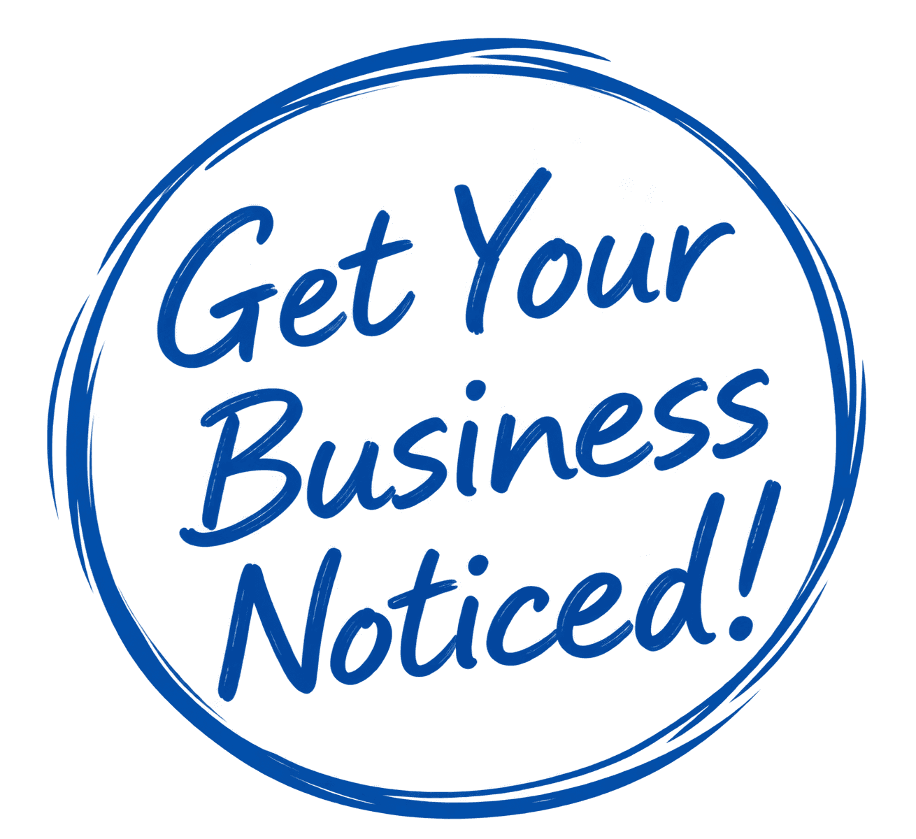 Get Your Business Noticed!